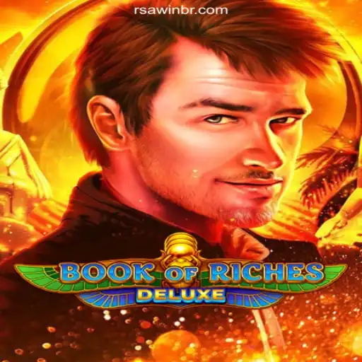Unveiling the Thrills of Book of Riches Deluxe on RSAWIN.com Platform